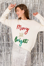 Load image into Gallery viewer, Merry and Bright Holiday Tinsel Letter Pullover Sweater - Ivory Multi
