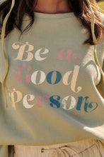 Load image into Gallery viewer, zSALE Be A Good Person Waffle- Knit Graphic Tee - Muted Sage

